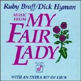 Ruby Braff & Dick Hyman - Music From My Fair Lady