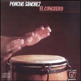 Poncho Sanchez - El Conguero