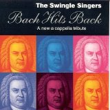 Swingle Singers - Bach Hits Back