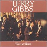 Terry Gibbs - Dream Band - Vol. 1