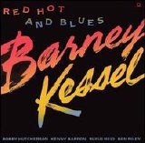 Barney Kessel - Red Hot And Blues