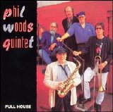 Phil Woods - Full House