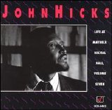 John Hicks - Live At Maybeck Recital Hall, Volume Seven
