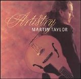 Martin Taylor - Artistry