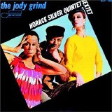 Horace Silver - The Jody Grind