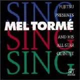 Mel Tormé & His All-Star Quintet - Sing, Sing, Sing