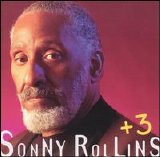 Sonny Rollins - Sonny Rollins Plus Three