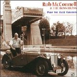 Rob McConnell and The Boss Brass - Rob McConnell & The Boss Brass Play The Jazz Classics