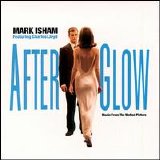 Mark Isham - Afterglow