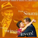 Frank Sinatra - Songs For Swingin' Lovers!