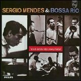 Sergio Mendes - Sergio Mendes and Bossa Rio