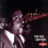 Ben Webster - For the Guv'nor: Tribute to Duke Ellington