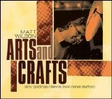 Matt Wilson - Arts And Crafts