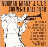 Norman Granz - Jazz At The Philharmonic Carnegie Hall 1949