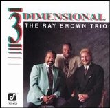 Ray Brown - The Ray Brown Trio: 3 Dimensional