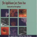 Applebaum Jazz Piano Duo - The Apple Doesn't Fall Far From The Tree