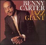 Benny Carter - Jazz Giant