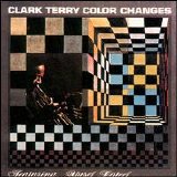 Clark Terry - Color Changes