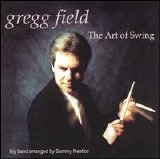 Gregg Field - The Art of Swing