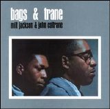 John Coltrane & Milt Jackson - Bags & Trane