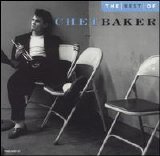 Chet Baker - The Best Of Chet Baker