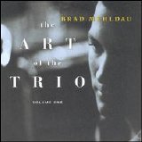 Brad Mehldau - The Art of the Trio Vol. 1