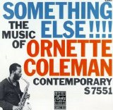 Ornette Coleman - Something Else!!! The Music Of Ornette Coleman