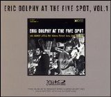 Eric Dolphy - At The Five Spot Volume1