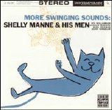 Shelly Manne - Shelly Manne and His Men: More Swinging Sounds