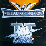 T.T. Quick - Metal Of Honor