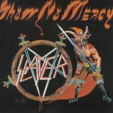 Slayer - Show No Mercy