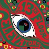 13th Floor Elevators - The Psychedelic Sounds Of: