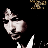 Bob Dylan - Greatest Hits Volume 3