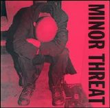 Minor Threat - Minor Threat