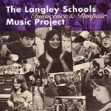 Langley Schools Music Project - Innocence & Despair