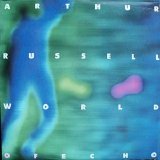 Arthur Russell - World Of Echo