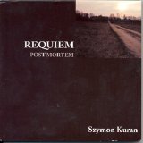 Szymon Kuran - Post Mortem Requiem