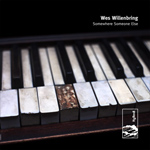 Wes Willenbring - Somewhere Someone Else