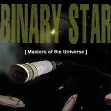 Binary Star - Masters Of The Universe