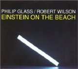 Philip Glass - Einstein on the Beach