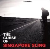 Singapore Sling - The Curse of Singapore Sling