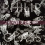 Philip Glass - The Music of Candyman