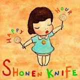 Shonen Knife - Happy Hour