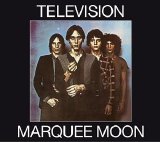 Television - Marquee Moon