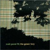 Matt Pond PA - Green Fury