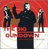 John Zorn - The Big Gundown: John Zorn Plays the Music of Ennio Morricone