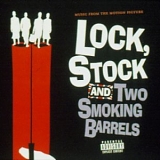 Various artists - Lock, Stock, And Two Smoking Barrels - Soundtrack