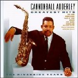 Cannonball Adderley - Greatest Hits