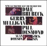 Dave Brubeck - We're All Together Again For The First Time