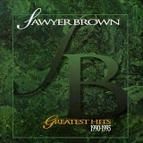 Sawyer Brown - Greatest Hits